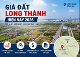 Giá đất Long Thành 2026 – Cập nhật mới nhất và tiềm năng đầu tư